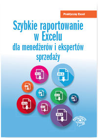 Szybkie raportowanie w Excelu