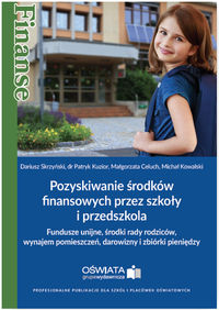 Książka - Pozyskiwanie środków finansowych przez szkoły i przedszkola