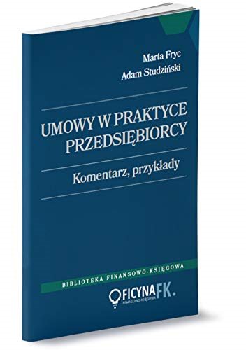 Umowy w praktyce przedsiębiorcy