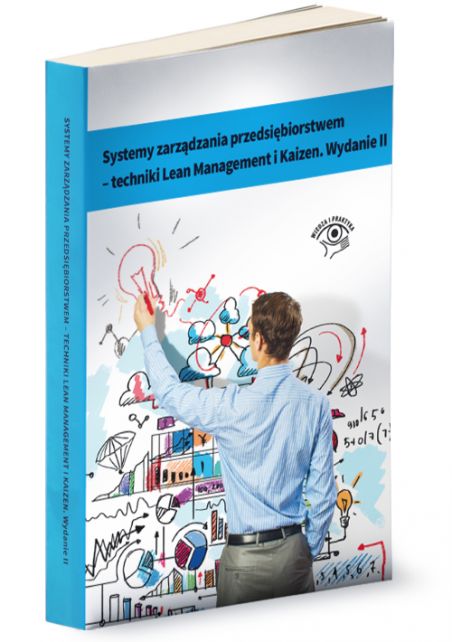 Książka - Systemy zarządzania przedsiębiorstwem – techniki Lean Management i Kaizen