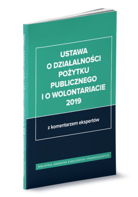 Książka - Ustawa o działalności pożytku publicznego i o wolontariacie 2019