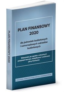 Książka - Plan finansowy 2020 dla jednostek budżetowych i samorządowych zakładów budżetowych