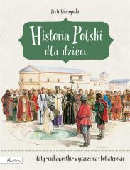 Książka - Historia Polski dla dzieci