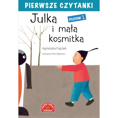 Książka - Pierwsze czytanki. Julka i mała kosmitka. Poziom 1