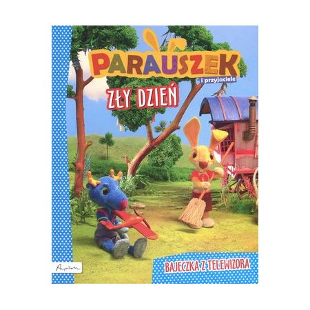 Parauszek i przyjaciele. Zły dzień