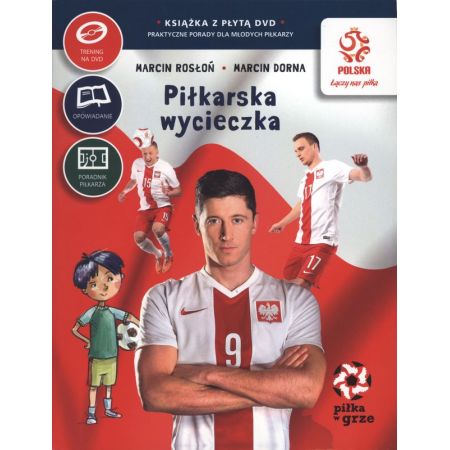 PZPN. Piłka w grze. Piłkarska wycieczka (książka z DVD)