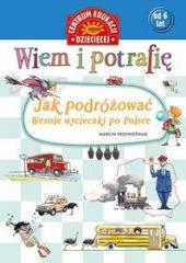 Książka - Jak podróżować wesołe wycieczki po Polsce wiem i potrafię