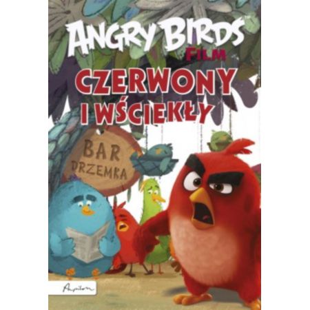 Angry Birds Film. Czerwony i wściekły