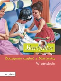 Książka - W samolocie zaczynam czytać z martynką Martynka