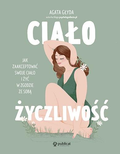 Książka - Ciałożyczliwość. Jak zaakceptować swoje ciało..