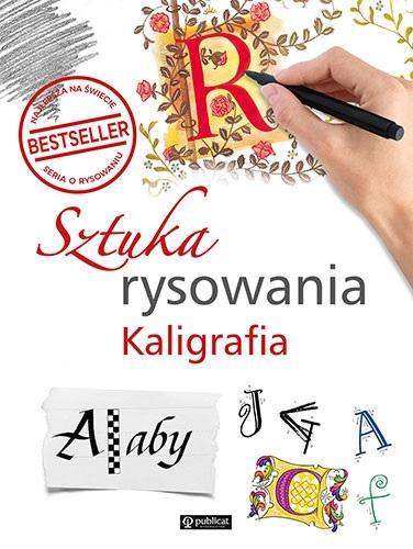 Sztuka rysowania. Kaligrafia