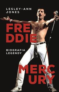 Książka - Freddie Mercury. Biografia legendy