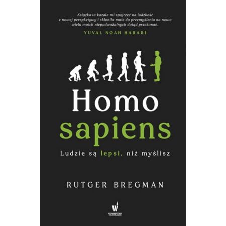 Homo Sapiens. Ludzie są lepsi niż myślisz