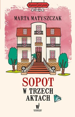 Książka - Sopot w trzech aktach