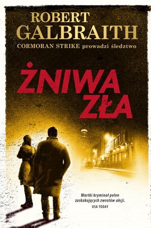 Żniwa zła. Cormoran Strike. Tom 3