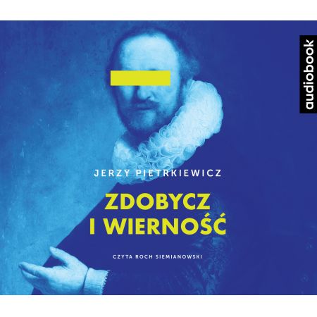 Zdobycz i wierność