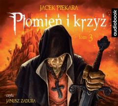 Książka - CD MP3 Płomień i krzyż Tom 3