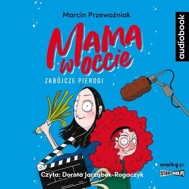 Książka - Mama w occie T.1 Zabójcze pierogi audiobook