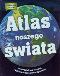 Książka - Atlas naszego świata