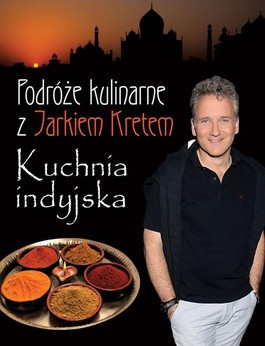 Książka - Podróże kulinarne z Jarkiem Kretem