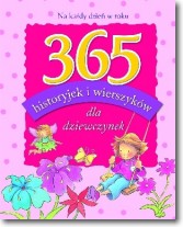 365 historyjek i wierszyków dla dziewczynek  (OT)