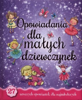 Opowiadania dla małych dziewczynek