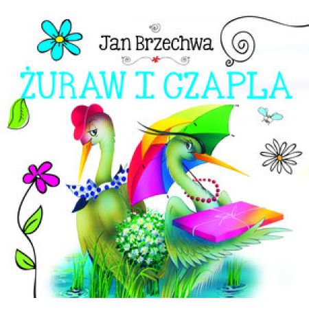 Książka - Biblioteczka niedźwiadka. Żuraw i czapla