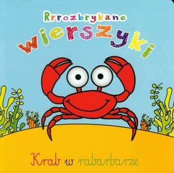 Rrrozbrykane wierszyki. Krab w rabarbarze