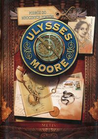 Ulysses Moore T.14 Podróż do Mrocznych Portów