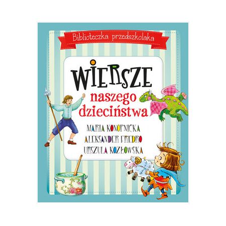 Biblioteczka przedszkolaka. Wiersze naszego ...