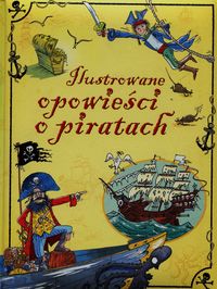 Książka - Ilustrowane opowieści o piratach