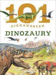 Książka - 101 ciekawostek Dinozaury