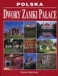 Książka - Polska. Dwory, zamki, pałace
