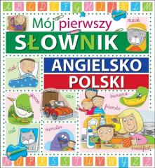 Książka - Mój pierwszy słownik angielsko-polski