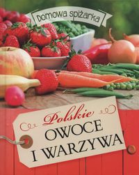 Książka - Polskie owoce i warzywa