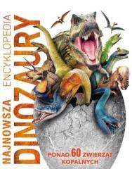 Książka - Najnowsza encyklopedia. Dinozaury