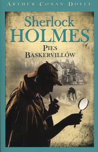 Książka - Sherlock Holmes. Pies Baskervillów