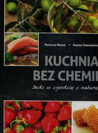 Książka - Kuchnia bez chemii