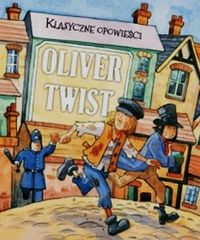 Książka - Klasyczne opowieści. Oliver Twist
