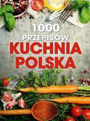 Książka - 1000 przepisów Kuchnia polska