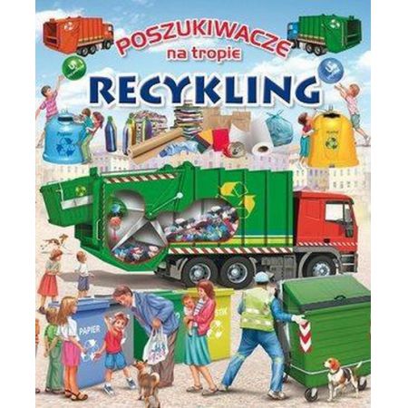 Poszukiwacze na tropie. Recykling