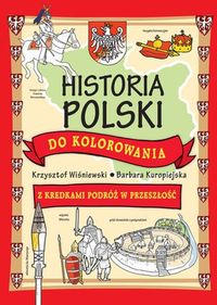 Książka - Historia Polski do kolorowania