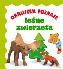 Książka - Okruszek poznaje - leśne zwierzęta wyd.2017