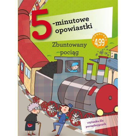 5-minutowe opowiastki: Zbuntowany pociąg