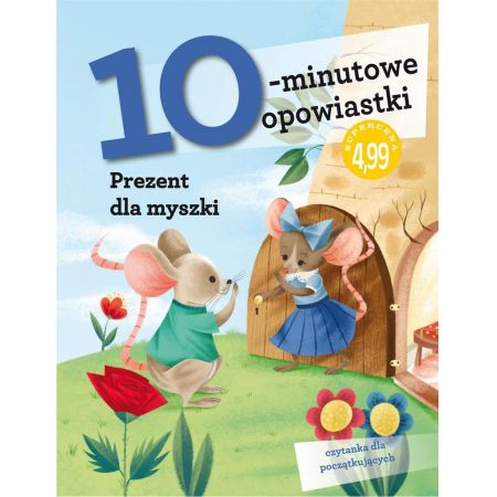 10-minutowe opowiastki. Prezent dla myszki