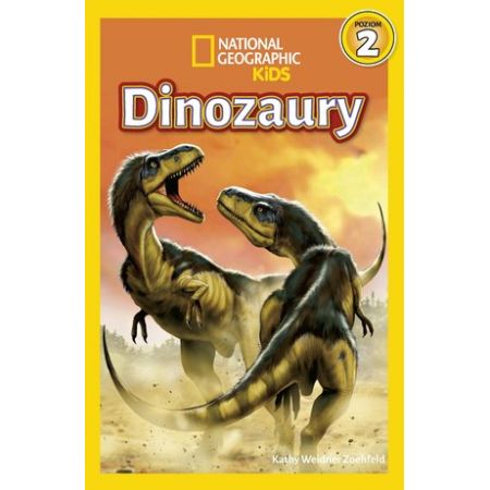 Dinozaury. National Geographic Kids. Poziom 2