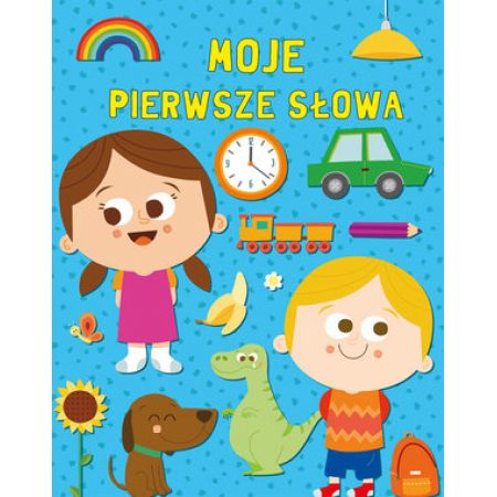 Moje pierwsze słowa