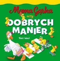 Książka - Mama Gąska uczy dobrych manier