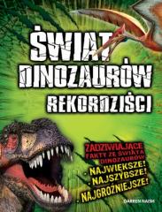 Książka - Świat Dinozaurów - Rekordziści