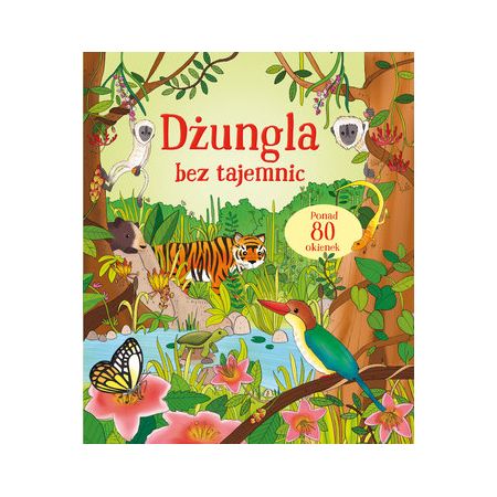 Dżungla bez tajemnic